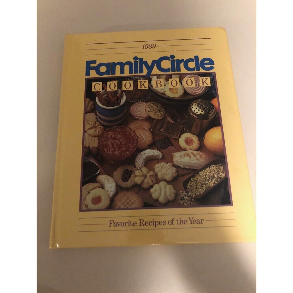 Family Circle Cookbook, 1989 - Hardcover By Family Circle Editors - GOOD